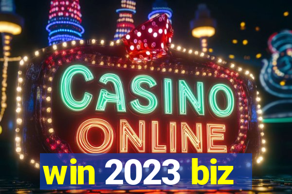 win 2023 biz